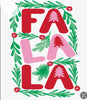 FA LA LA Comfort Colors Long Sleeve Tee- Front Print Design